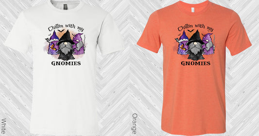Chillin With My Gnomies Graphic Tee Graphic Tee