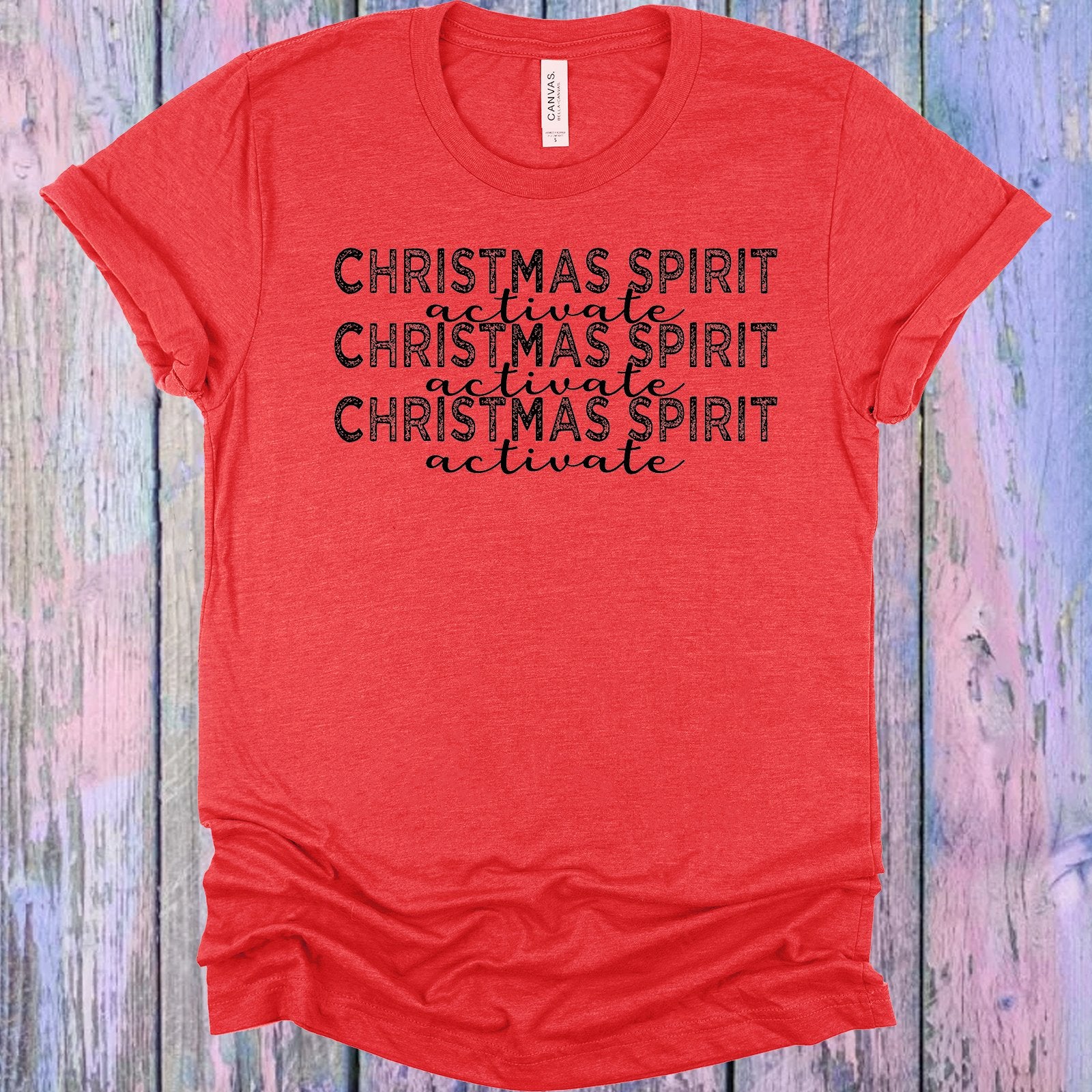 Christmas Spirit Activate Graphic Tee Graphic Tee