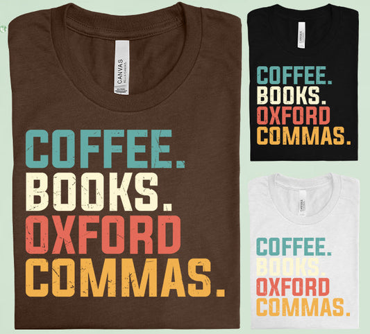 Coffee Books Oxford Commas Graphic Tee Graphic Tee