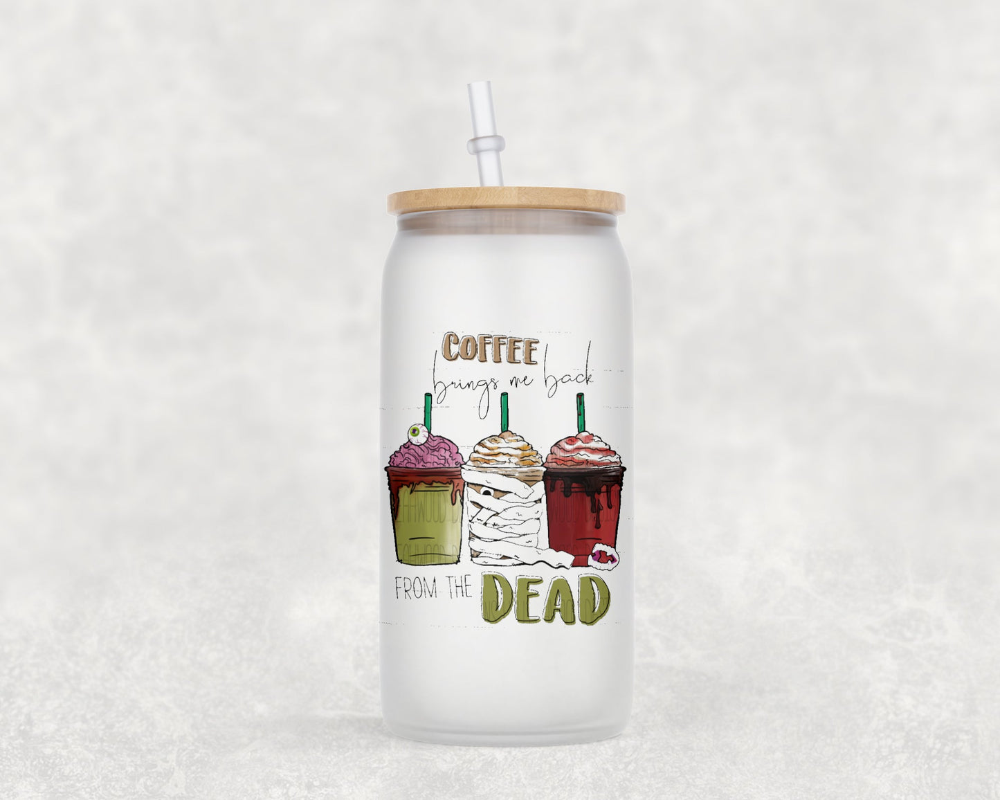 Coffee Brings Me Back From The Dead 16 Oz Glass Can Mug