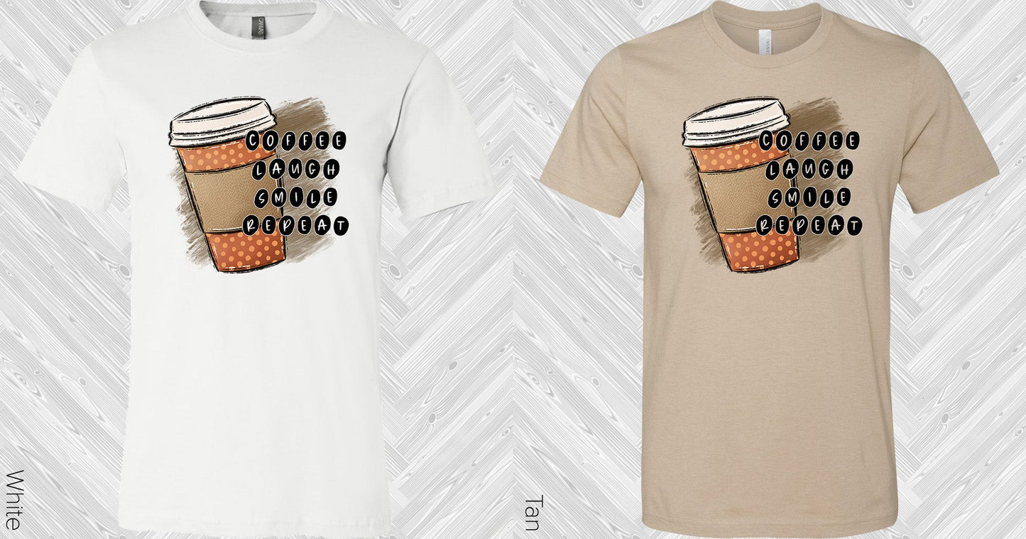 Coffee Laugh Smile Repeat Graphic Tee Graphic Tee