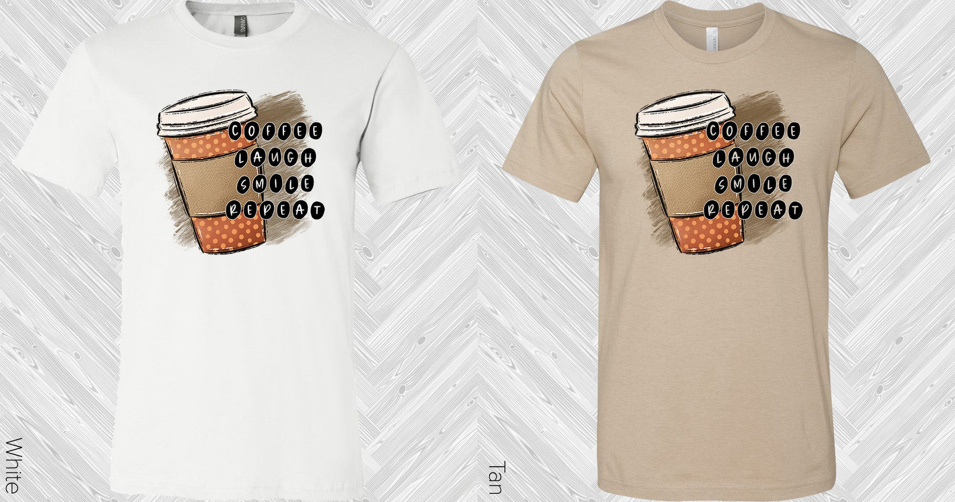 Coffee Laugh Smile Repeat Graphic Tee Graphic Tee