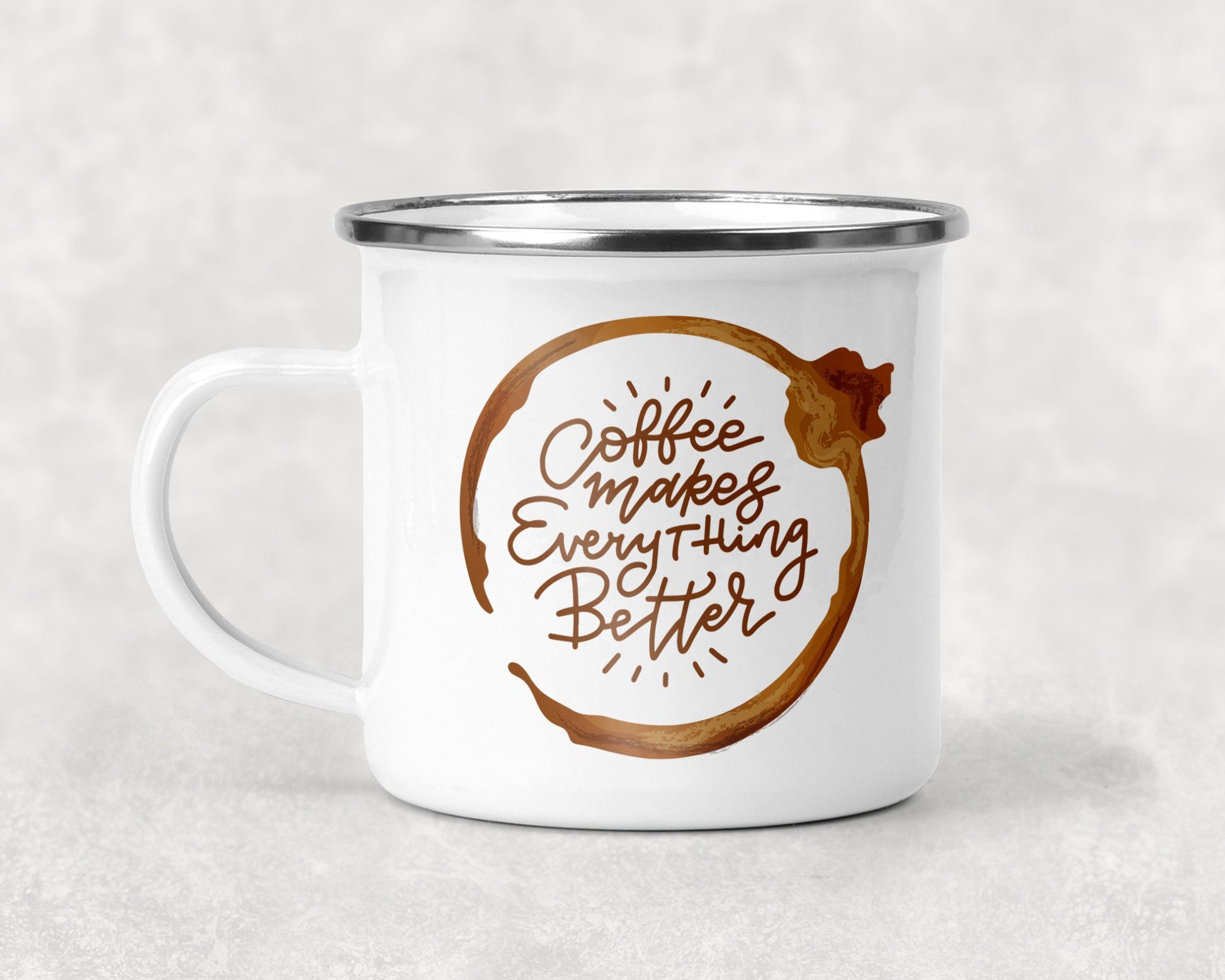 Coffee Makes Everything Better Mug