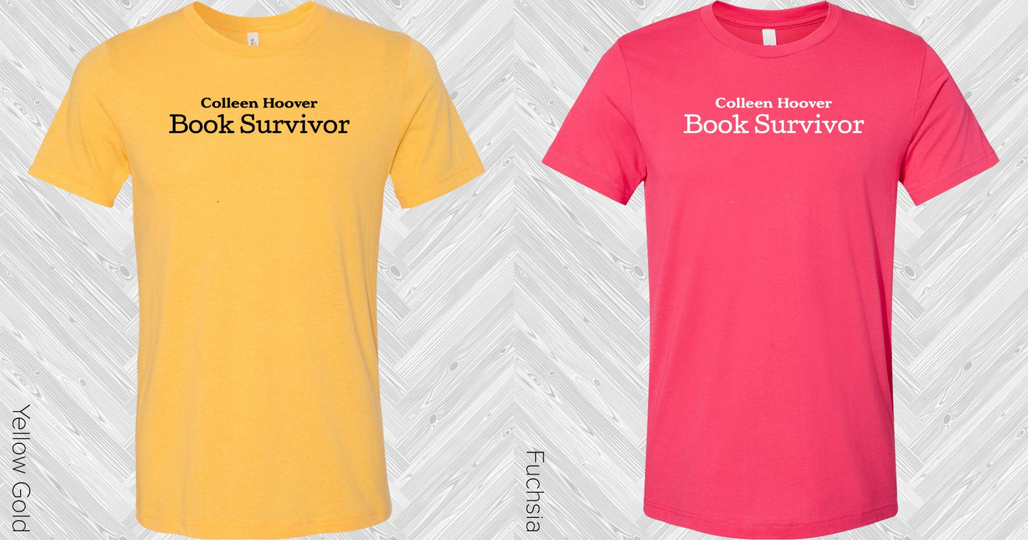 Colleen Hoover Book Survivor Graphic Tee Graphic Tee