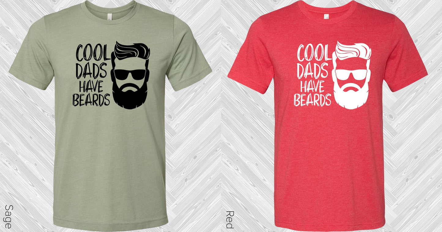 Cool Dads Have Beards Graphic Tee Graphic Tee