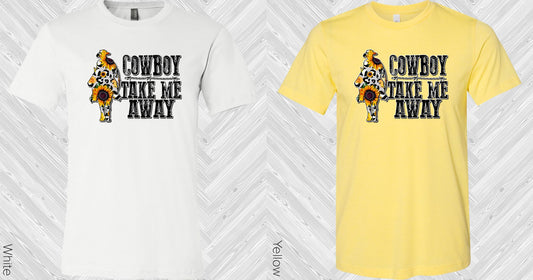 Cowboy Take Me Away Graphic Tee Graphic Tee