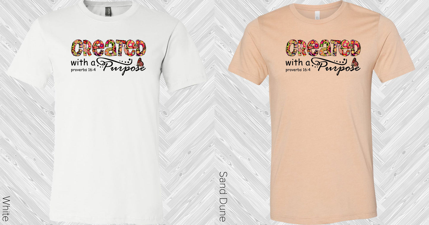 Created With A Purpose Graphic Tee Graphic Tee