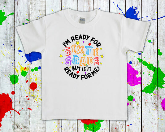Customized Im Ready For Grade Graphic Tee