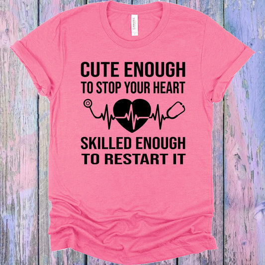 Cute Enough To Stop Your Heart Skilled Restart It Graphic Tee Graphic Tee