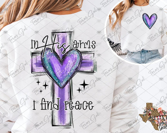 In His Arms I Find Peace Graphic Tee