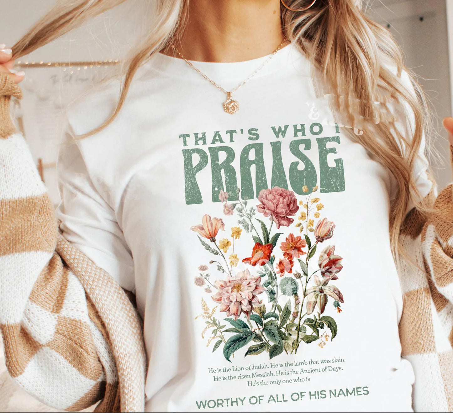 That's Who I Praise Graphic Tee