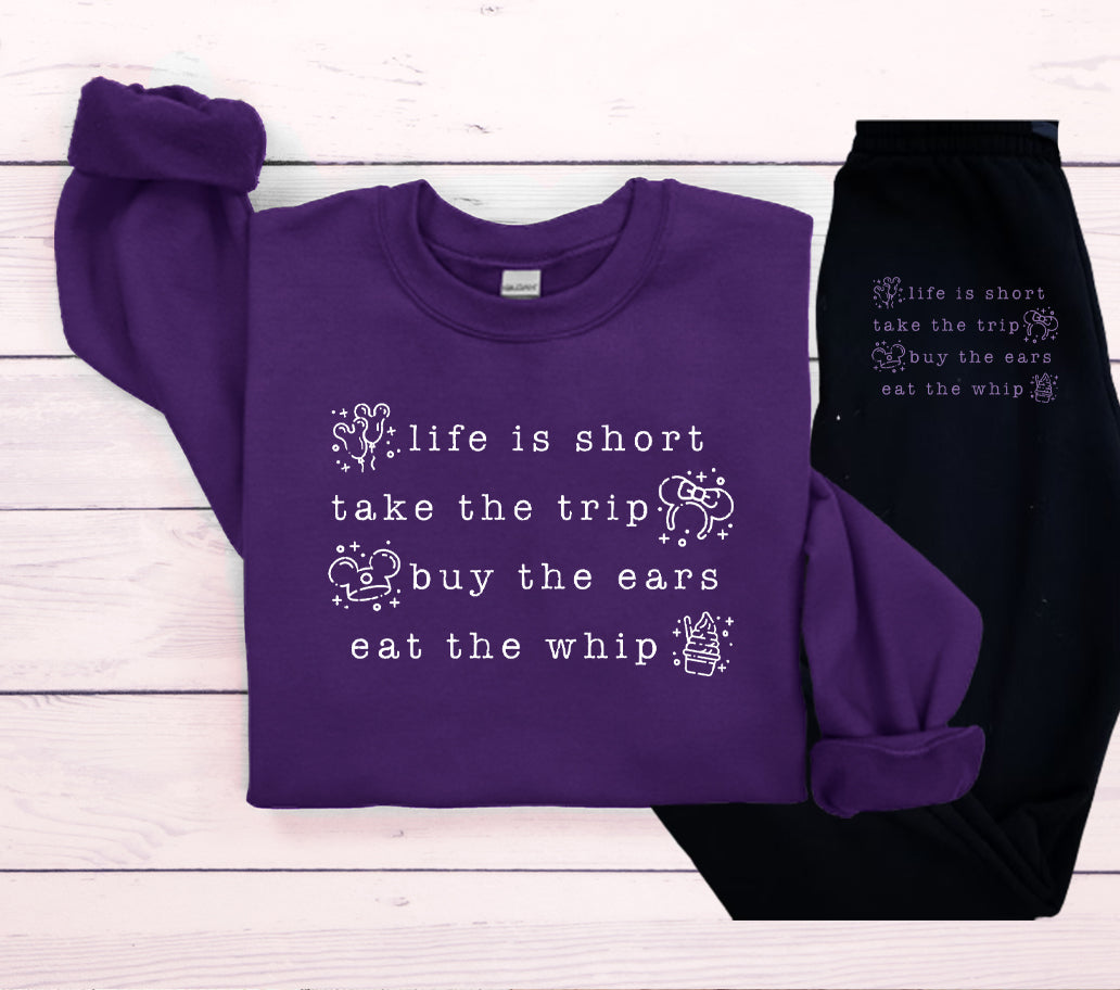 Life Is Short Take The Trip Buy Ears Eat Whip Graphic Tee Graphic Tee