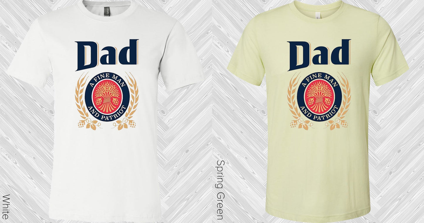 Dad A Fine Man And Patriot Graphic Tee Graphic Tee
