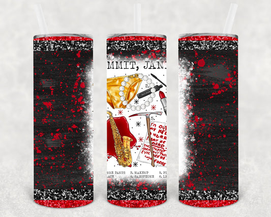 Da**it Janet 20 Oz Skinny Tumbler