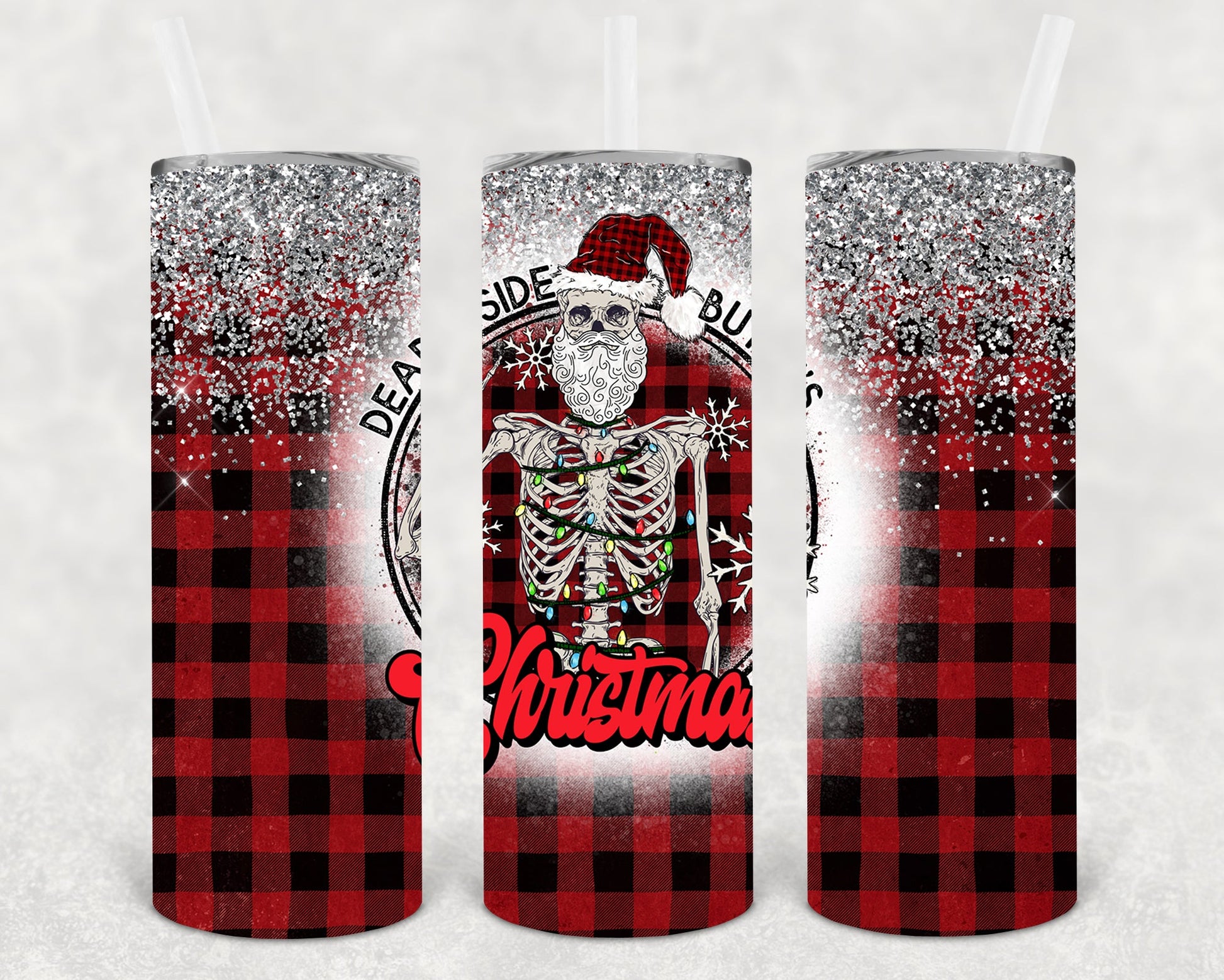 Dead Inside But Its Christmas 20 Oz Skinny Tumbler