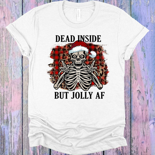 Dead Inside But Jolly Af Graphic Tee Graphic Tee