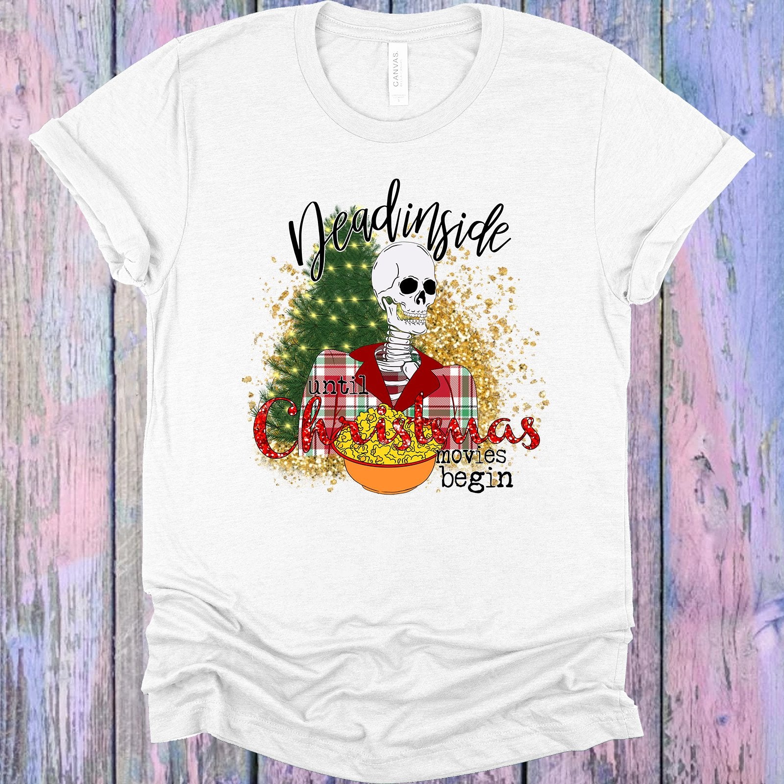 Dead Inside Until Christmas Movies Begin Graphic Tee Graphic Tee