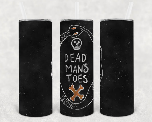 Dead Mans Toes 20 Oz Skinny Tumbler