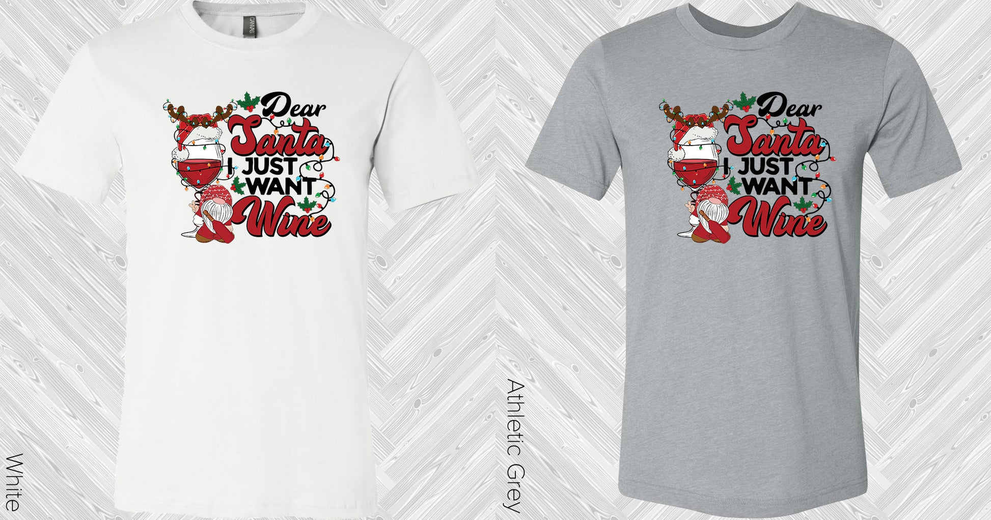 Dear Santa I Just Want Wine Graphic Tee Graphic Tee