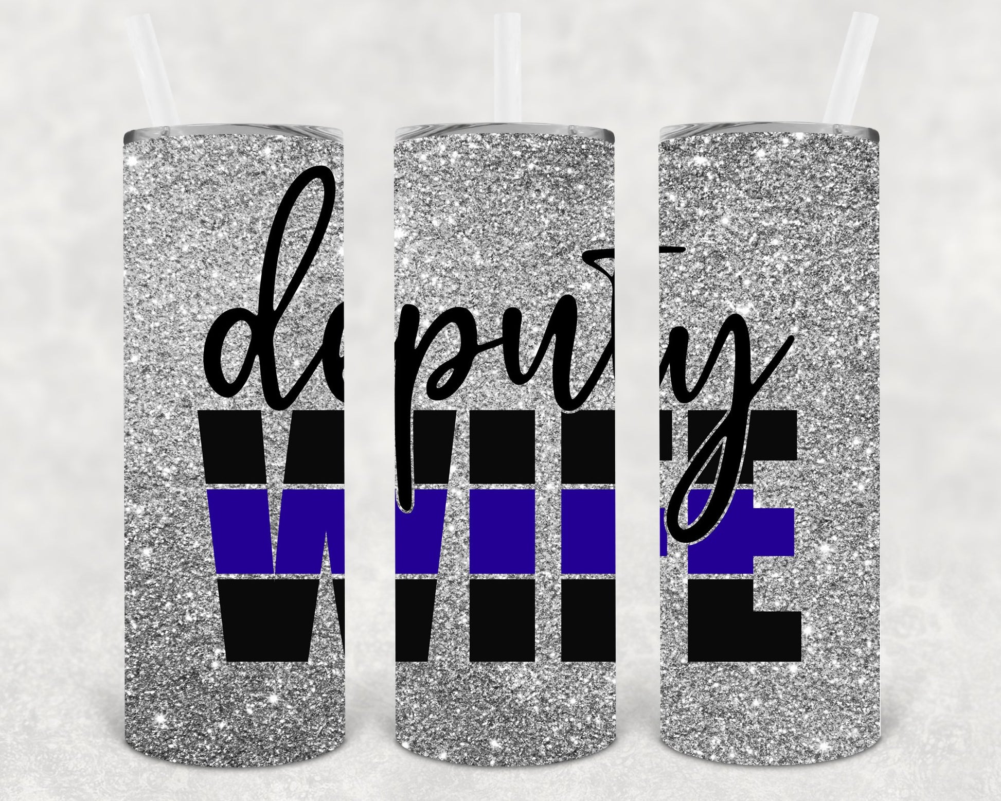 Deputy Wife 20 Oz Skinny Tumbler