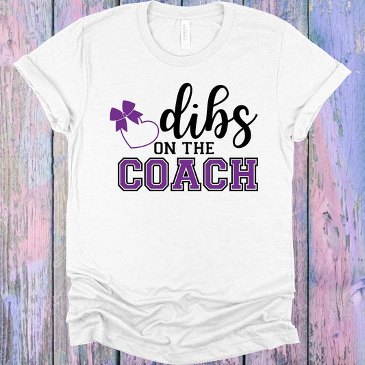 Dibs On The Coach Cheer Graphic Tee Graphic Tee
