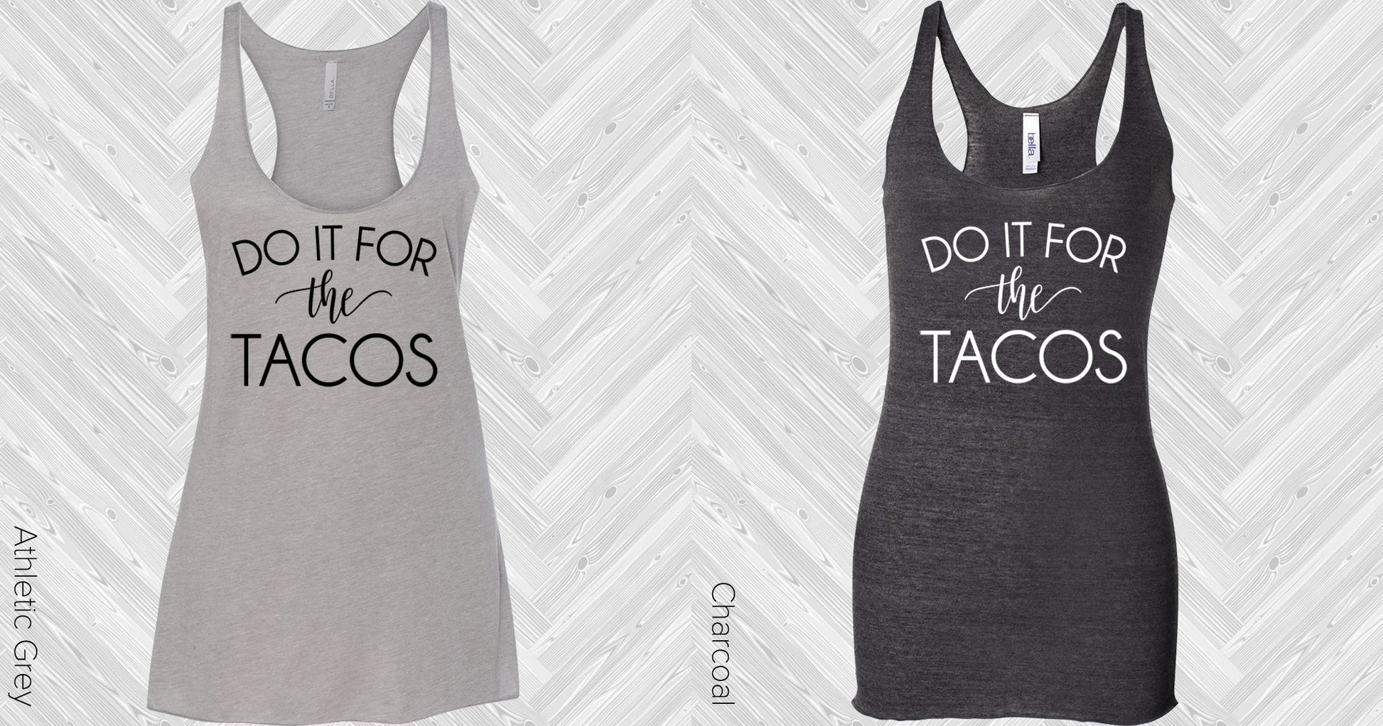 Do It For The Tacos Graphic Tee Graphic Tee
