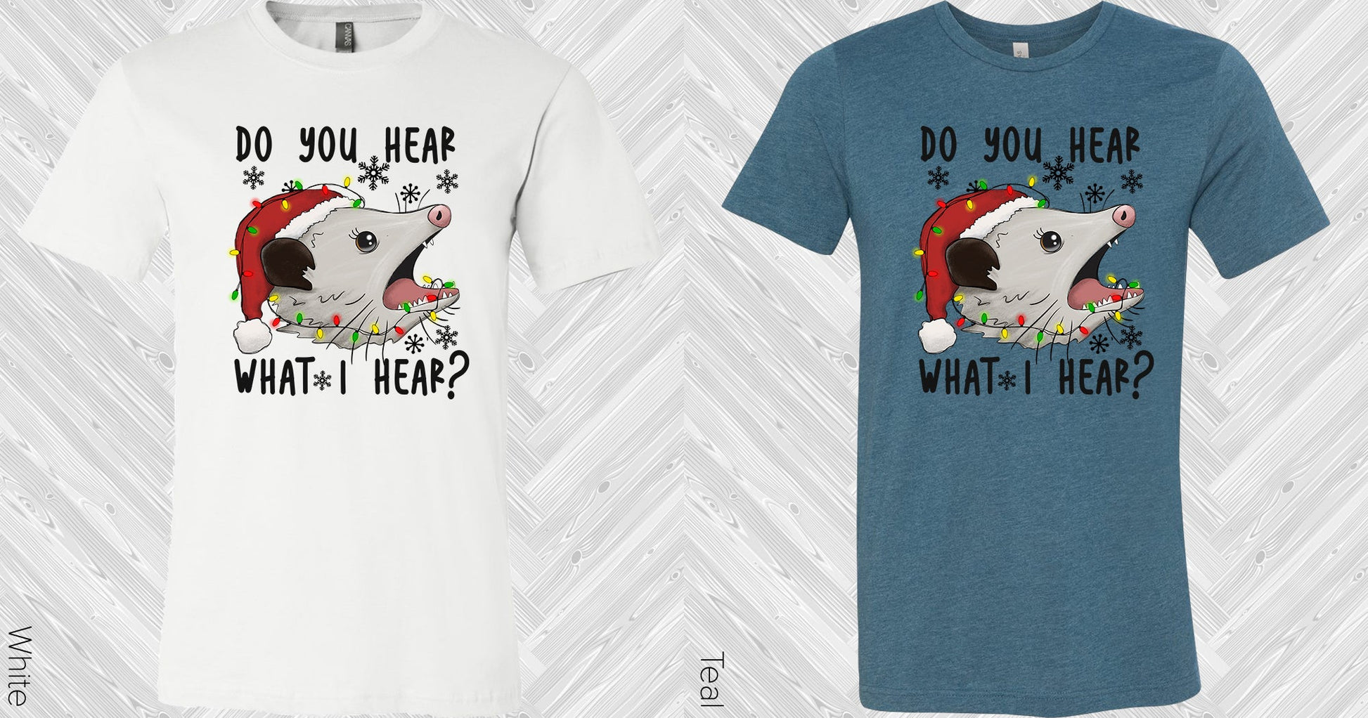 Do You Hear What I Graphic Tee Graphic Tee