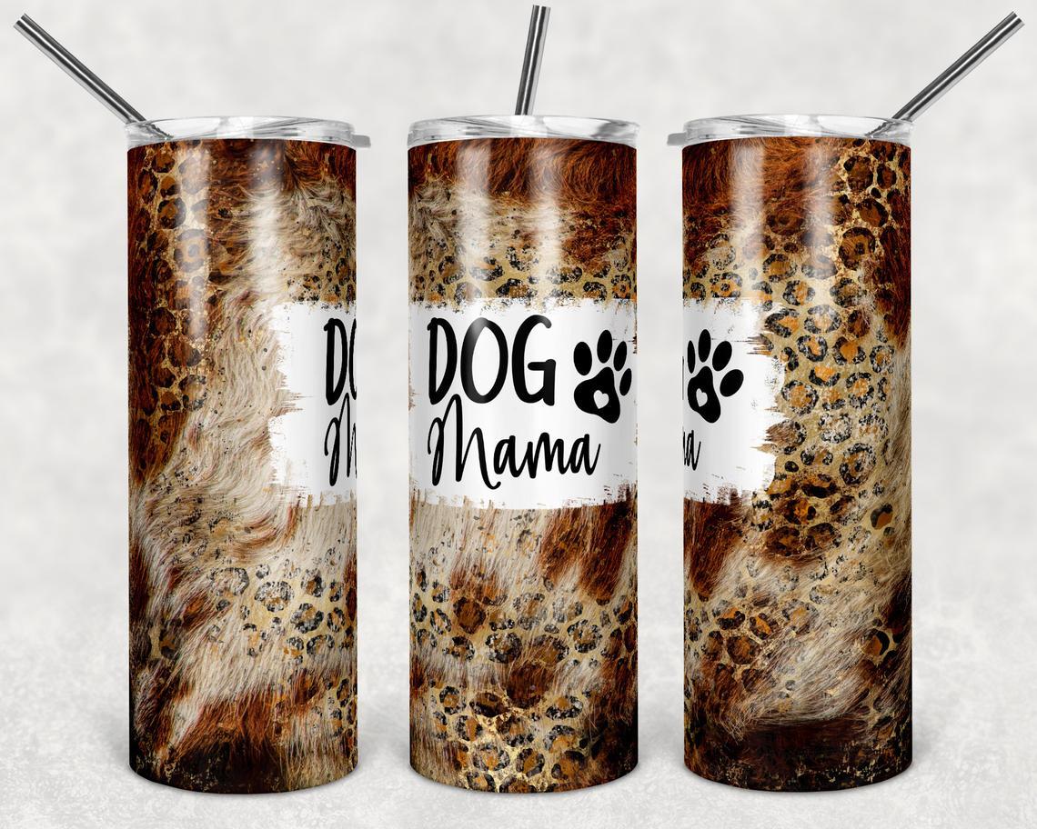 Dog Mama 20 Oz Skinny Tumbler