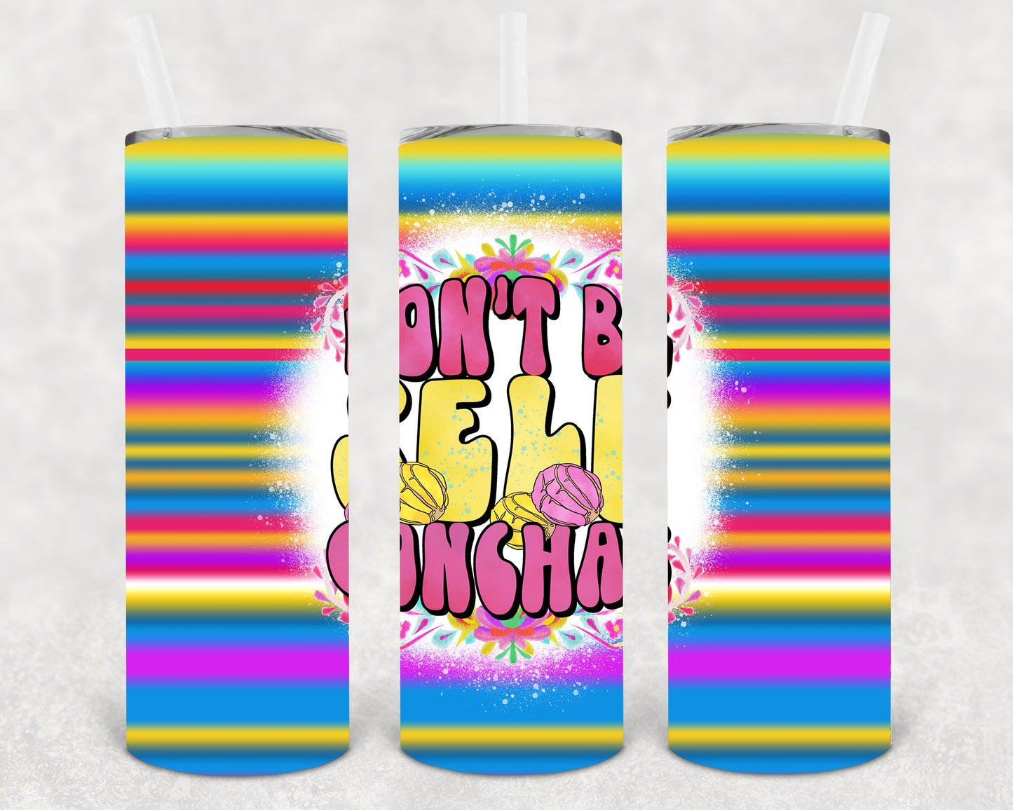 Dont Be Self Conchas 20 Oz Skinny Tumbler