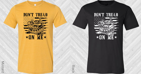 Dont Tread On Me Graphic Tee Graphic Tee
