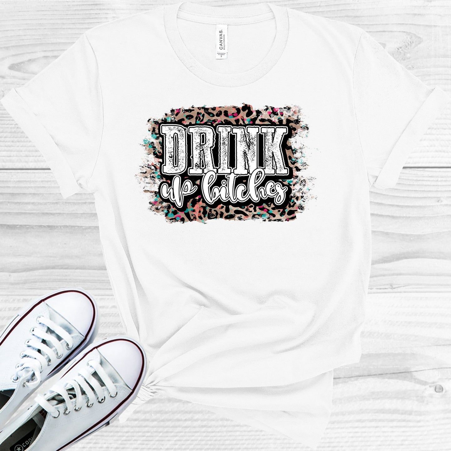 Drink Up B****es Graphic Tee Graphic Tee