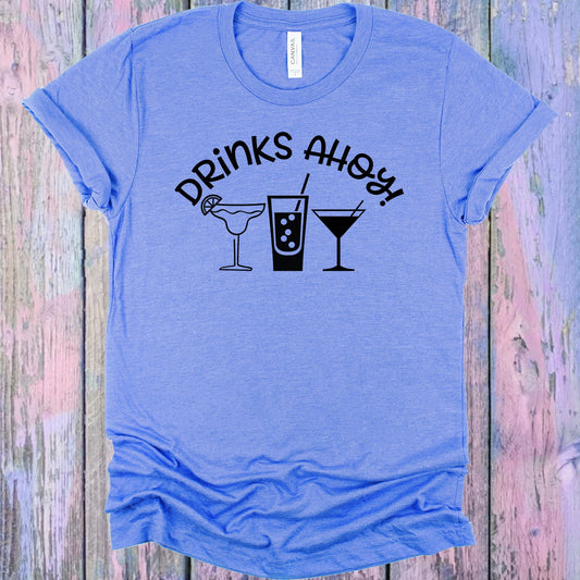 Drinks Ahoy Graphic Tee Graphic Tee
