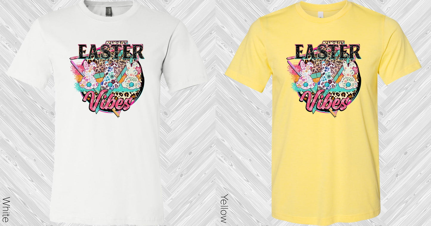Easter Vibes Graphic Tee Graphic Tee