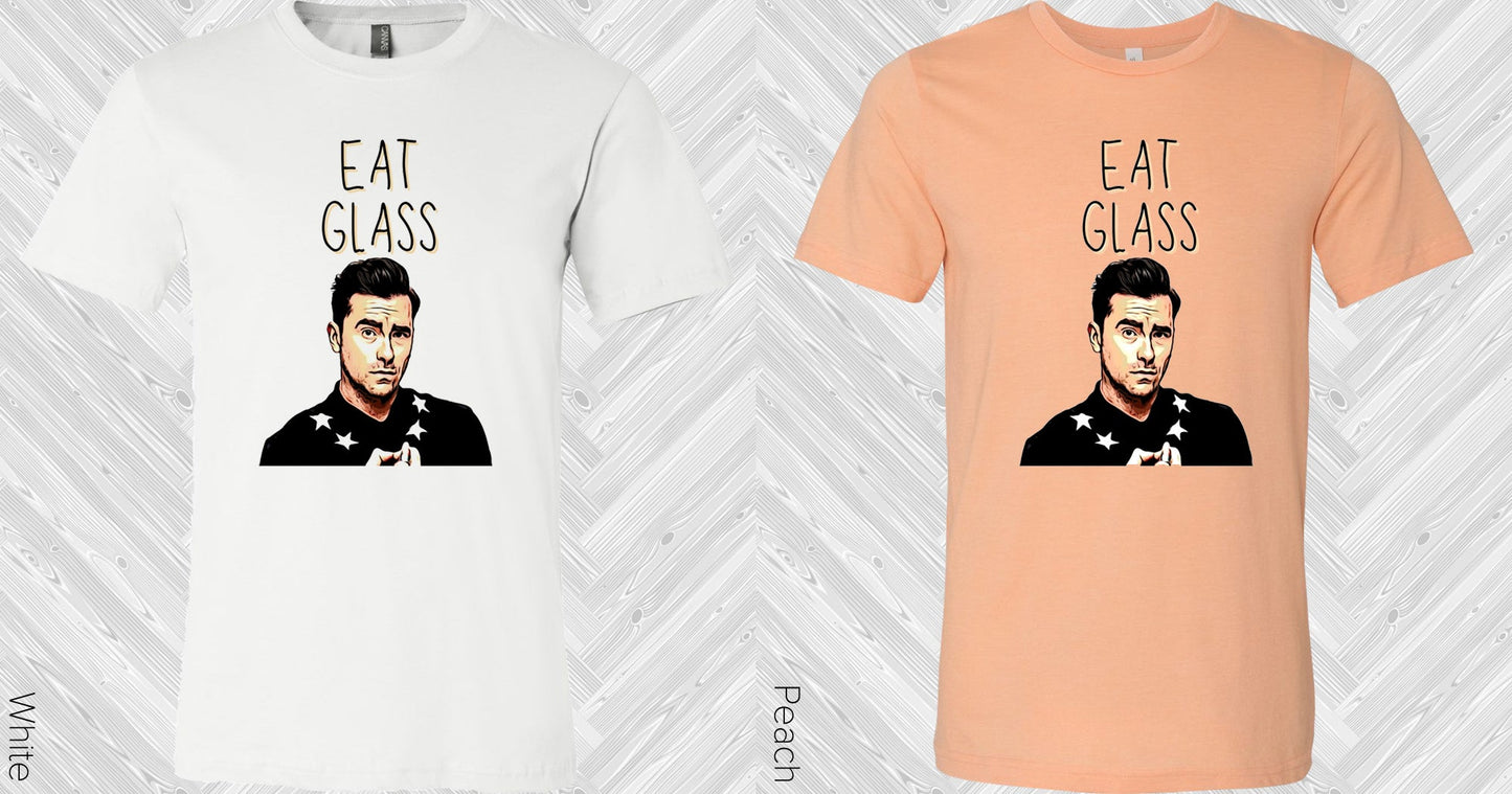 Eat Glass Graphic Tee Graphic Tee