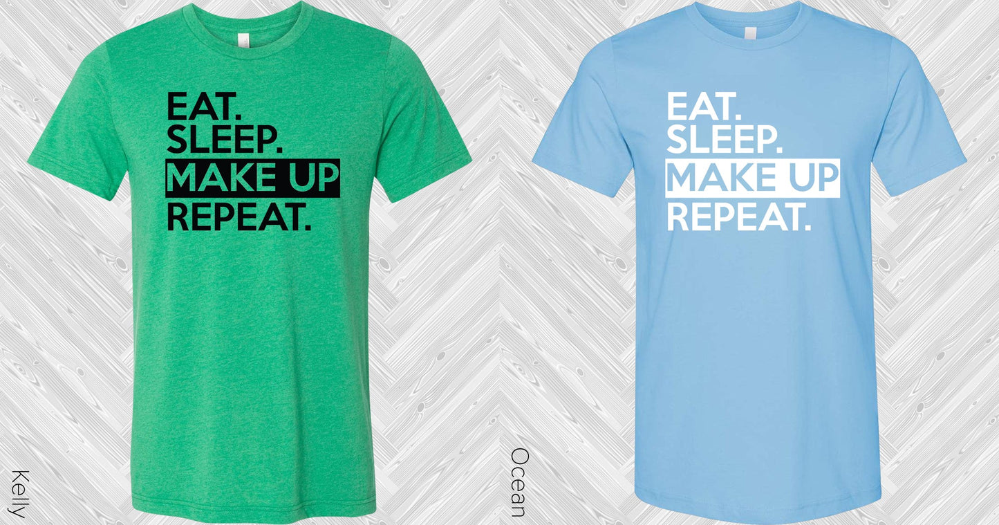 Eat Sleep Makeup Repeat Graphic Tee Graphic Tee