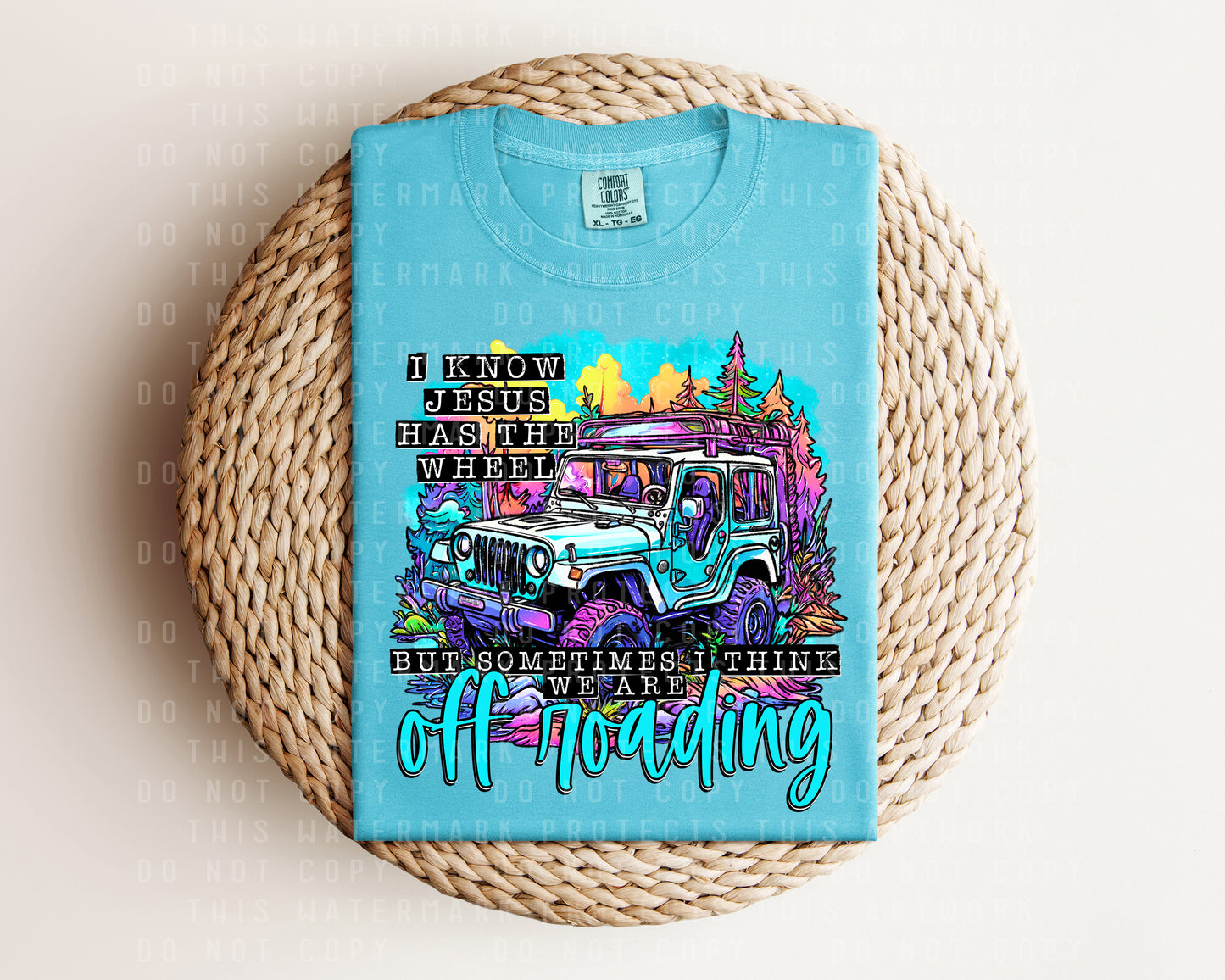 I Know Jesus Has the Wheel Graphic Tee