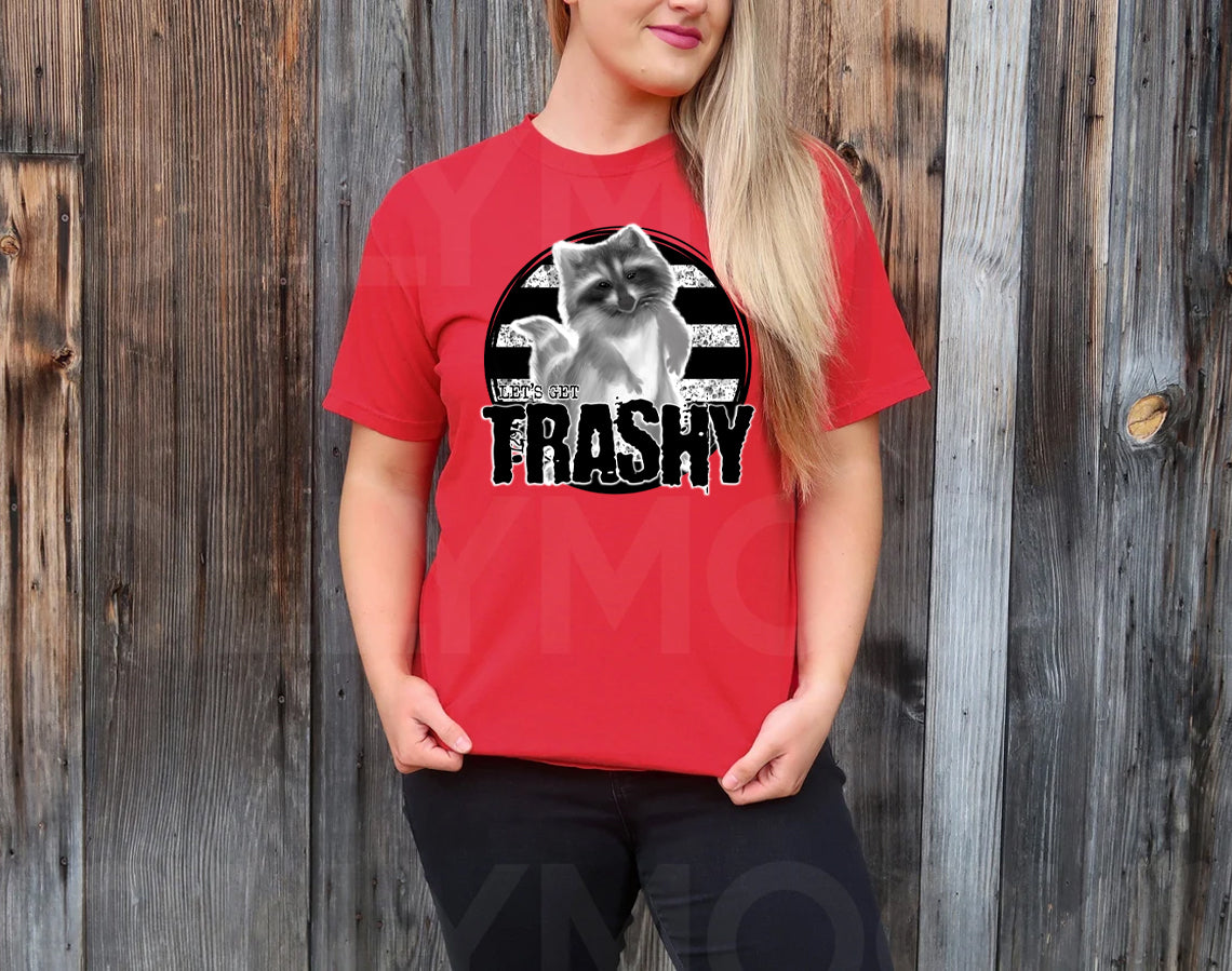 Let's Get Trashy Graphic Tee