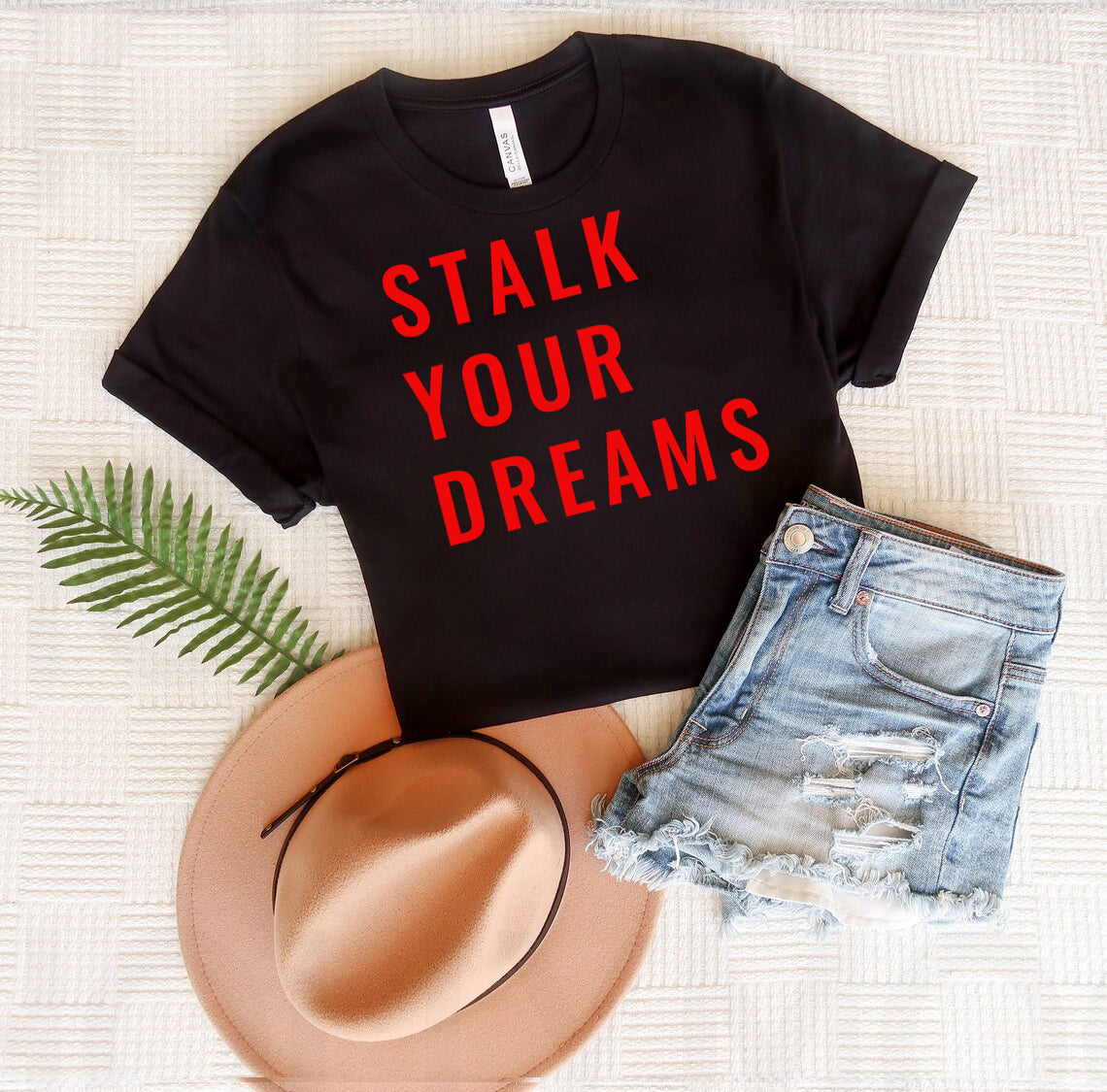 Stalk Your Dreams Graphic Tee