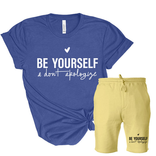 Be Yourself And Dont Apologize (Royal Blue Tee Version) Graphic Graphic Tee