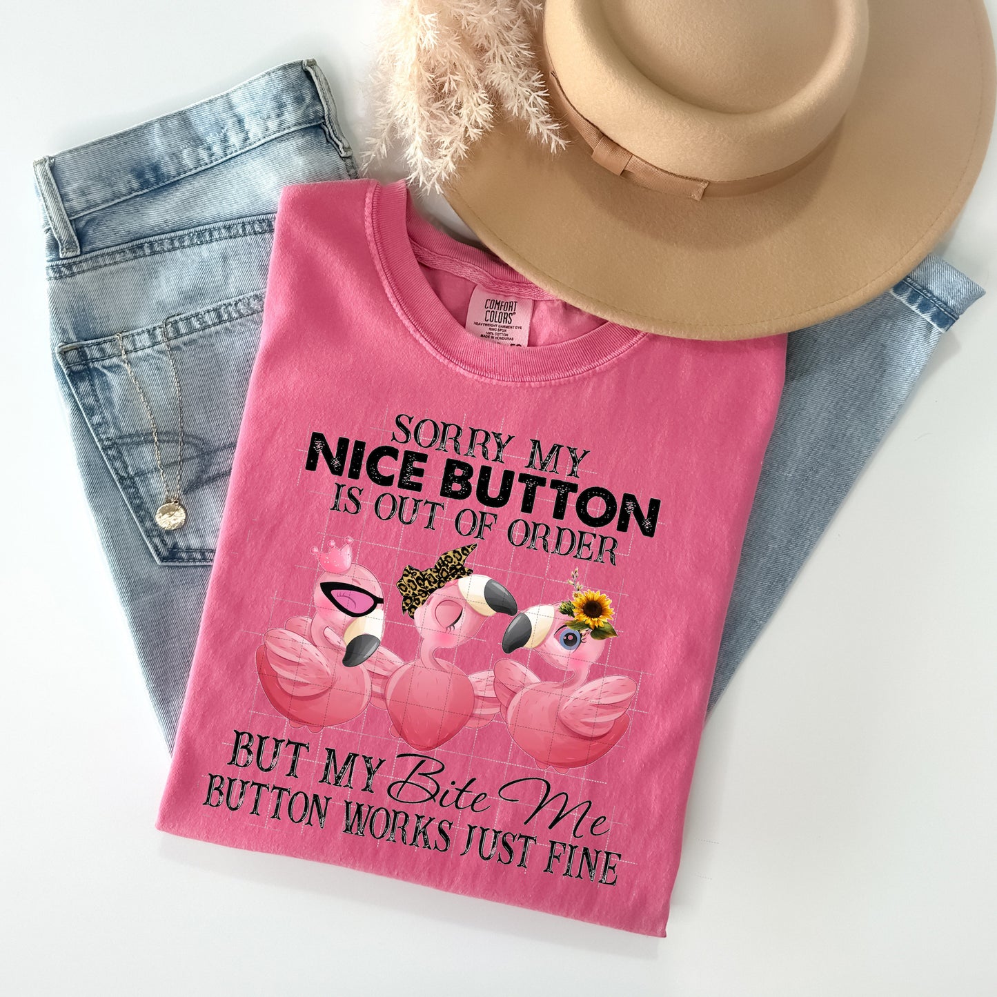 Sorry My Nice Button is Out of Order Graphic Tee