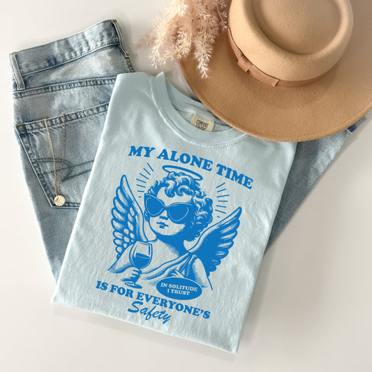 My Alone Time is for Everyone's Safety Graphic Tee