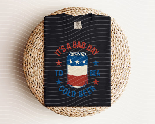 It's a Bad Day to Be a Cold Beer Graphic Tee