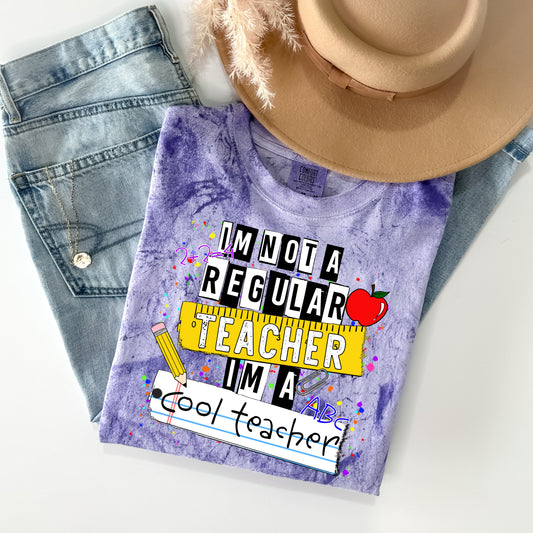 I'm Not a Regular Teacher I'm a Cool Teacher Graphic Tee