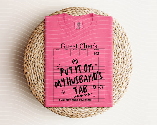 Put It On My Husband's Tab Graphic Tee