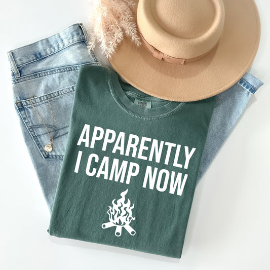 Apparently I Camp Now Graphic Tee