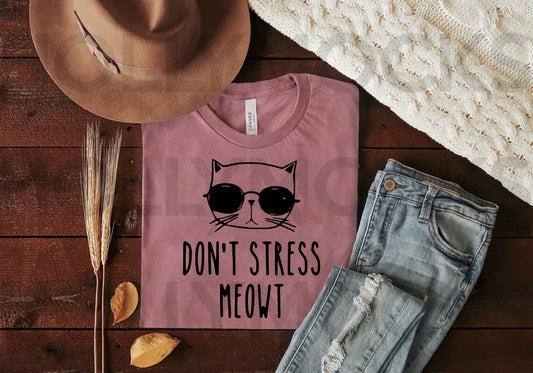 Don't Stress Meowt Graphic Tee