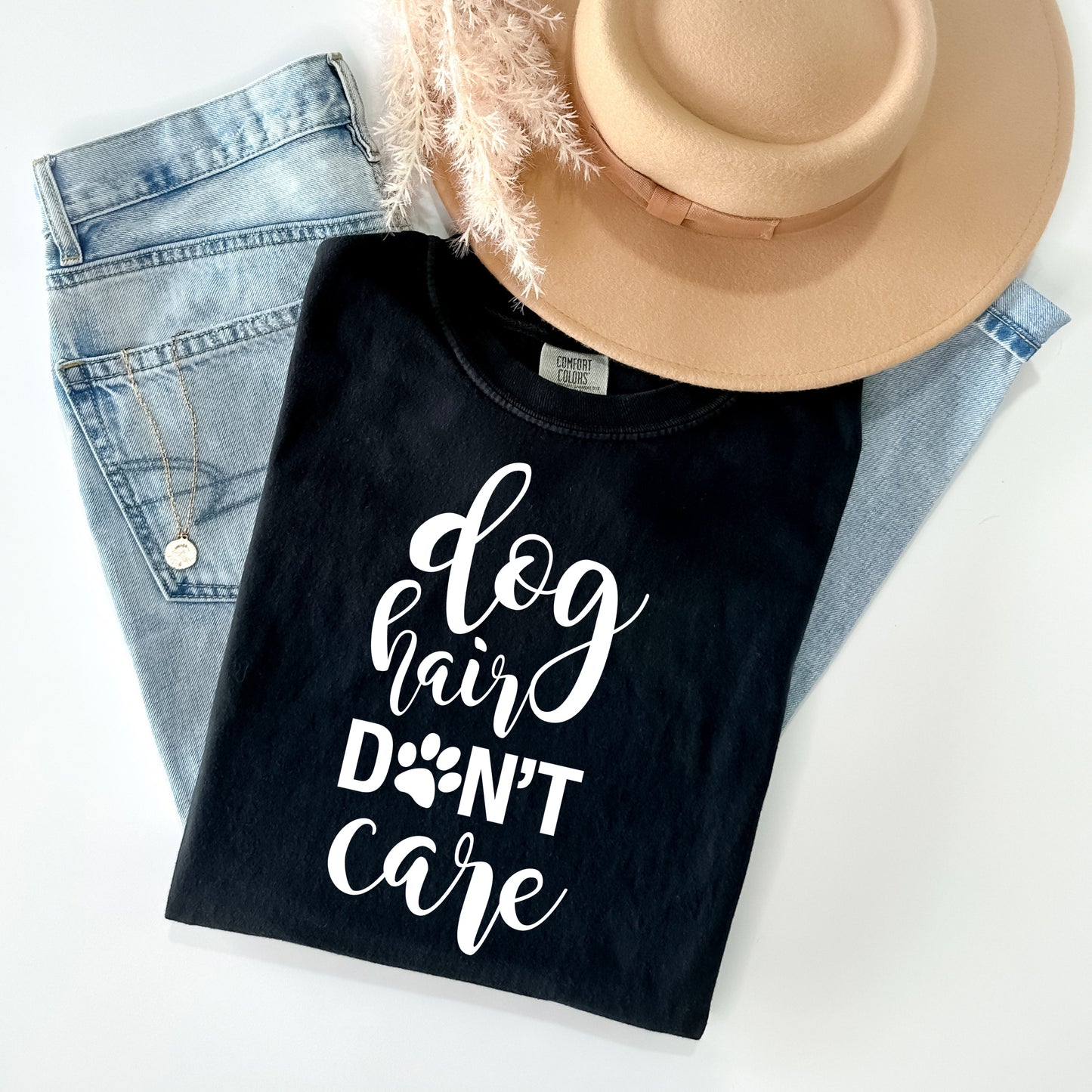 Dog Hair Don't Care Graphic Tee