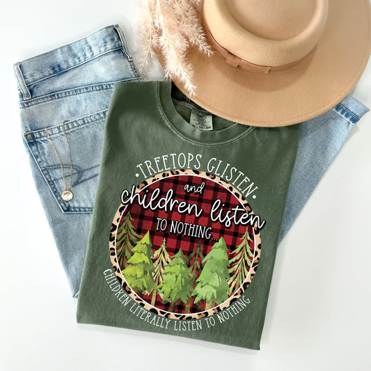 Treetops Glisten Children Listen Graphic Tee
