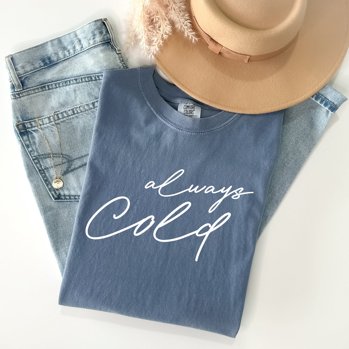 Always Cold Graphic Tee