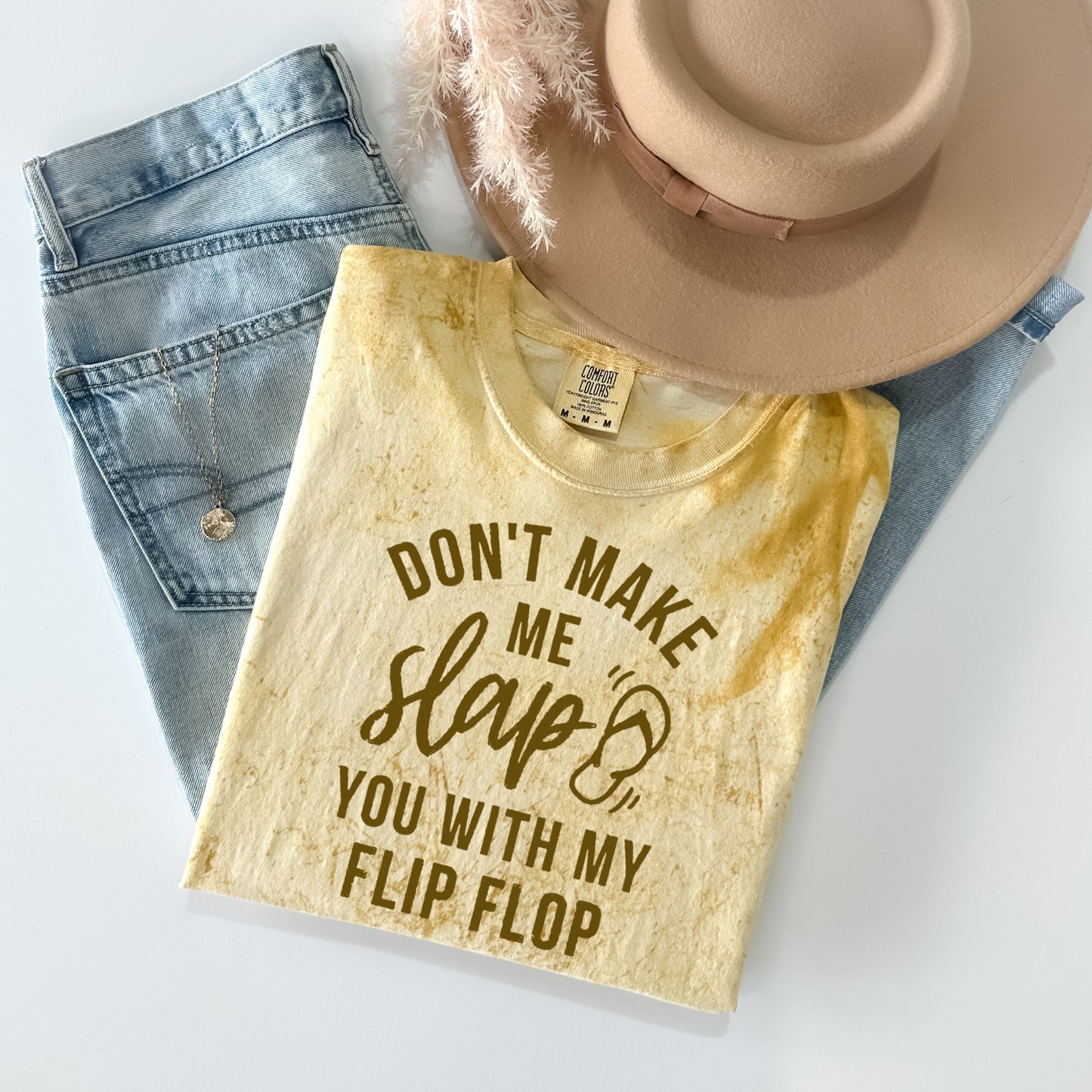 Don't Make Me Slap You With My Flip Flop Graphic Tee